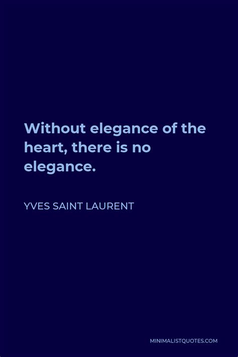 yves saint laurent quotes en francais|without elegance.